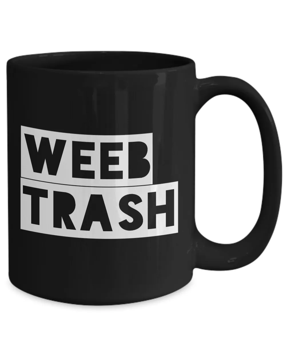 Anime Mug - Weeb Trash Coffee Mug - Weebs - Black Mug
