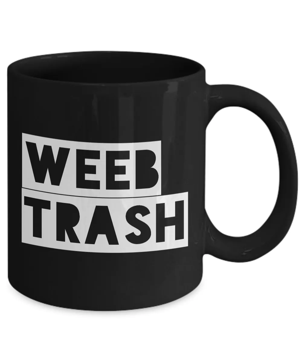 Anime Mug - Weeb Trash Coffee Mug - Weebs - Black Mug