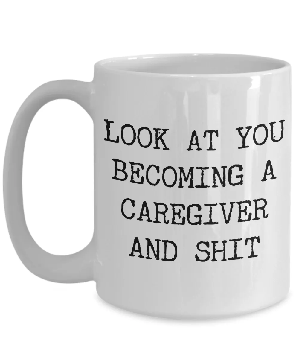 Becoming A Caregiver Mug Coffee Cup Funny Gift