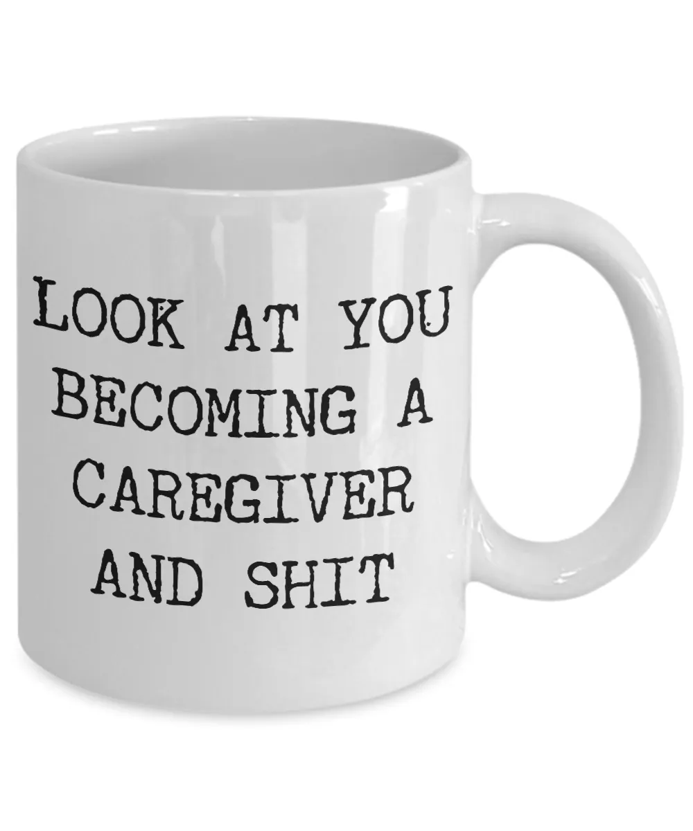 Becoming A Caregiver Mug Coffee Cup Funny Gift