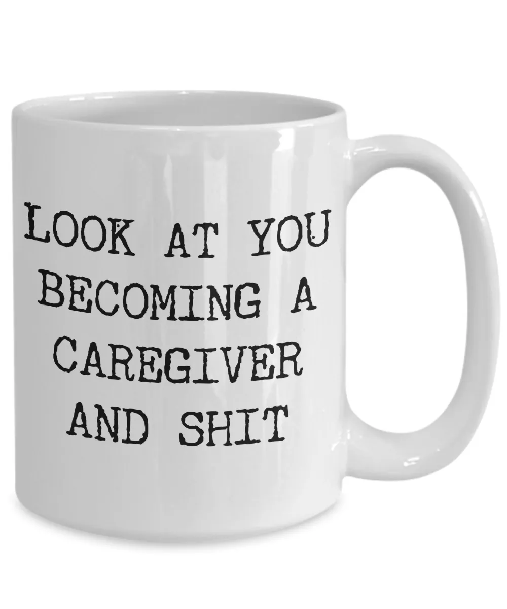 Becoming A Caregiver Mug Coffee Cup Funny Gift