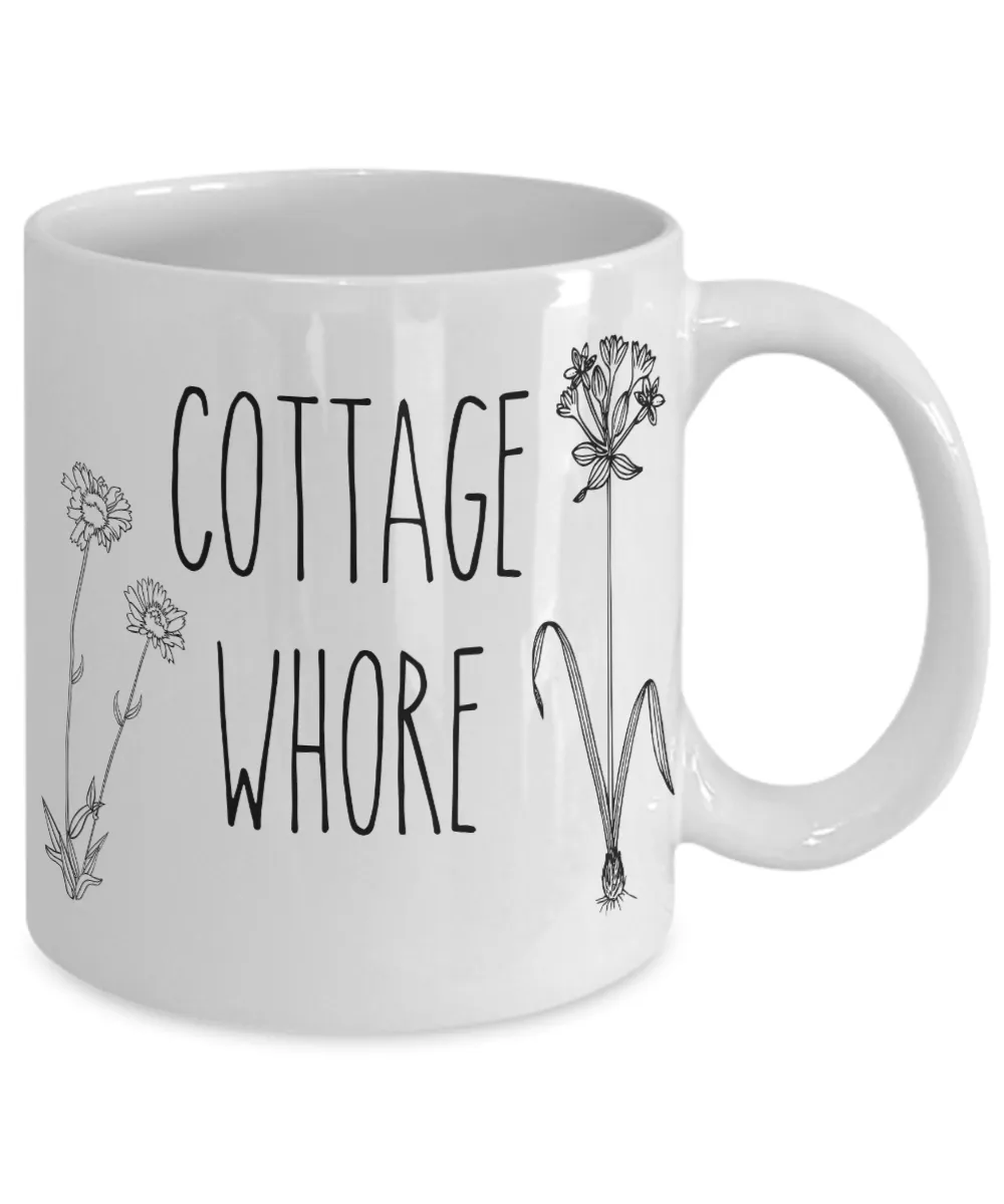 Cottage Whore Mug Coffee Cup Funny Gift