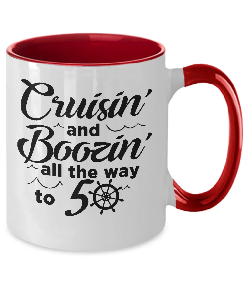 Cruisin' And Boozin' All The Way To 50 Two-Tone Mug Coffee Cup Funny Gift