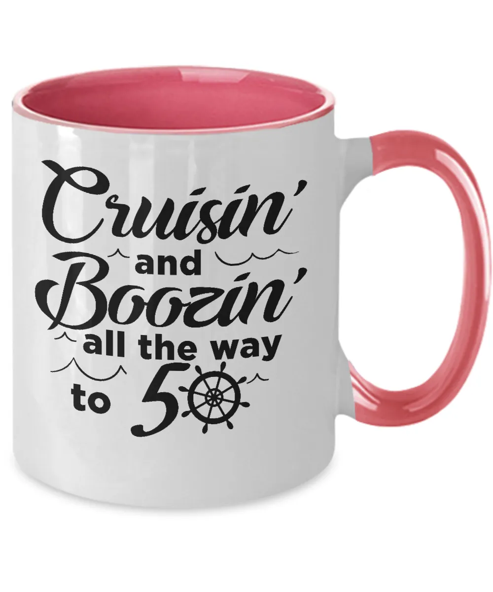 Cruisin' And Boozin' All The Way To 50 Two-Tone Mug Coffee Cup Funny Gift