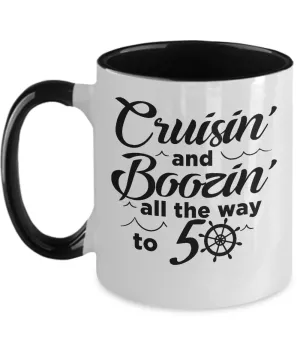 Cruisin' And Boozin' All The Way To 50 Two-Tone Mug Coffee Cup Funny Gift