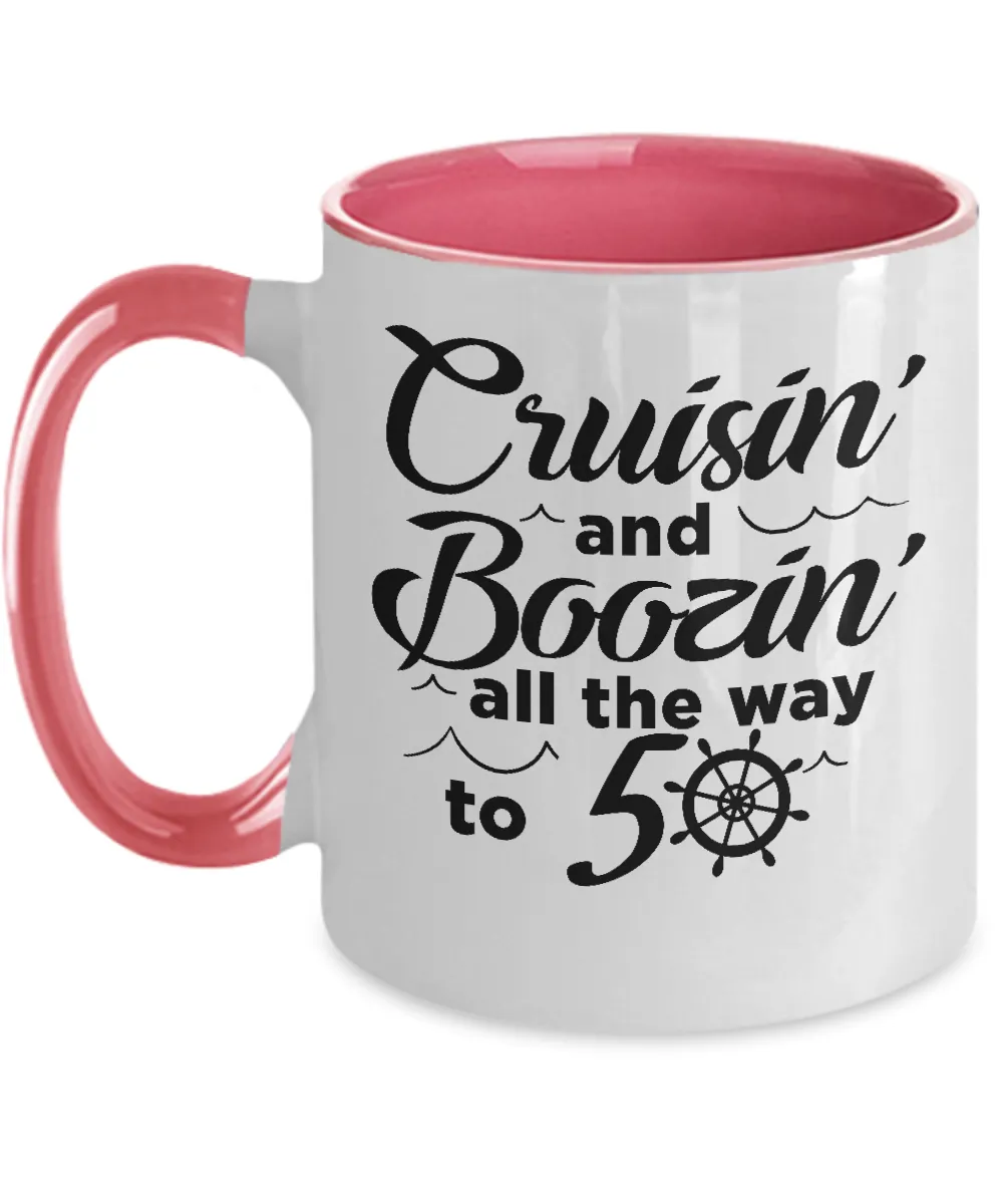Cruisin' And Boozin' All The Way To 50 Two-Tone Mug Coffee Cup Funny Gift