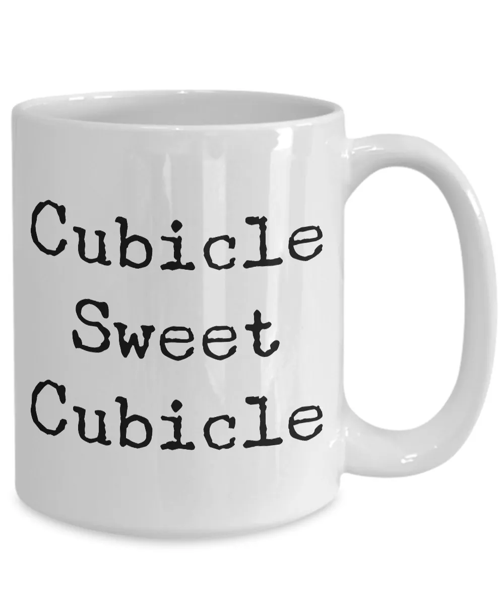 Cubicle Sweet Cubicle Coffee Mug for the Office Funny Gift for Coworker