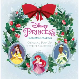Disney Princess: Enchanted Christmas   Official Pop-Up Advent Calendar