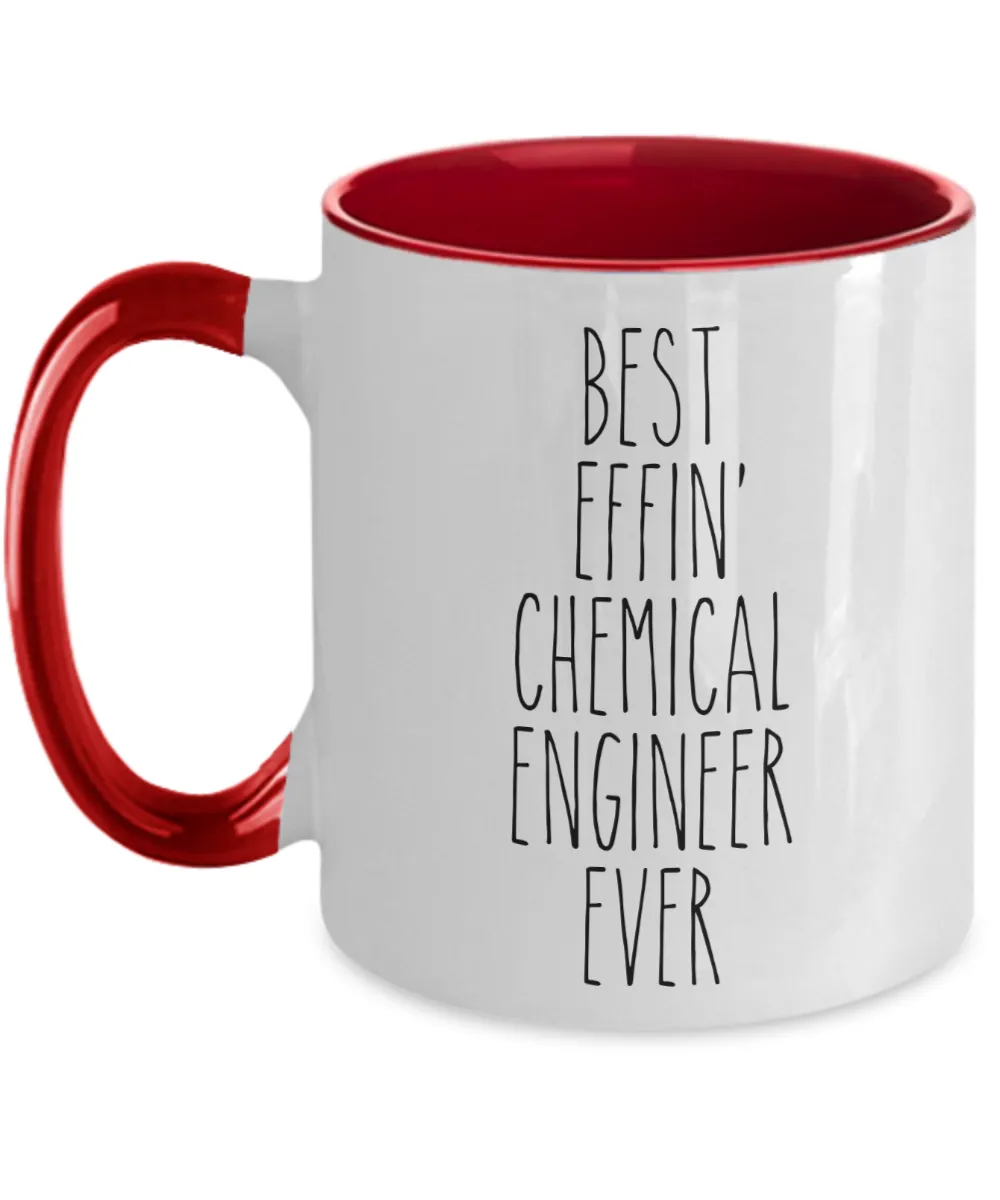 Gift For Chemical Engineer Best Effin' Chemical Engineer Ever Mug Two-Tone Coffee Cup Funny Coworker Gifts