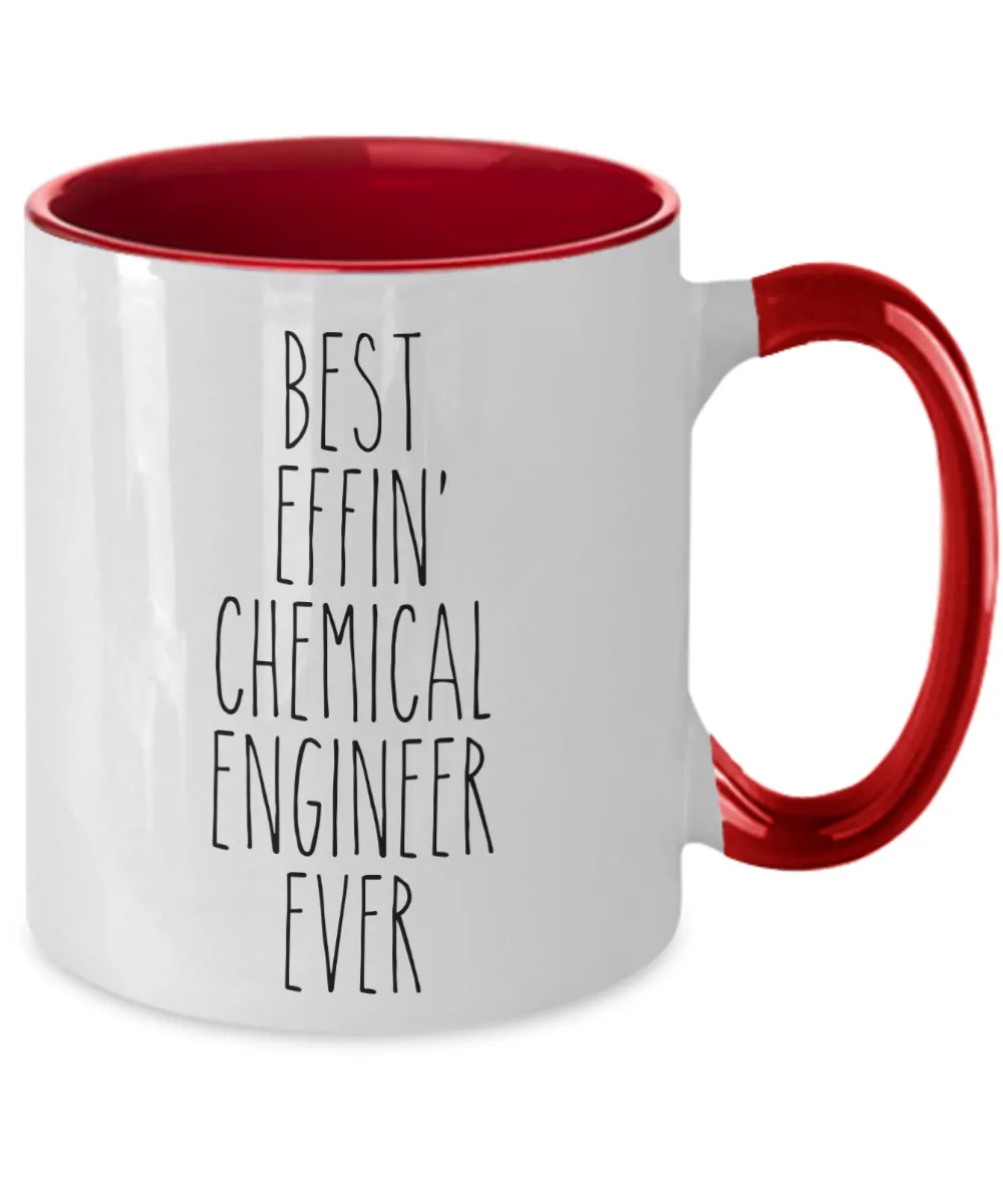 Gift For Chemical Engineer Best Effin' Chemical Engineer Ever Mug Two-Tone Coffee Cup Funny Coworker Gifts