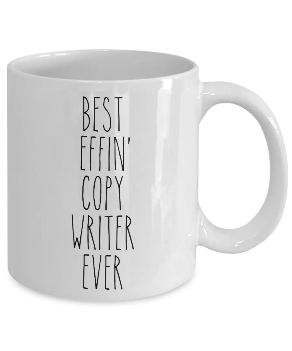Gift For Copy Writer Best Effin' Copy Writer Ever Mug Coffee Cup Funny Coworker Gifts