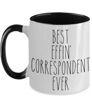 Gift For Correspondent Best Effin' Correspondent Ever Mug Two-Tone Coffee Cup Funny Coworker Gifts