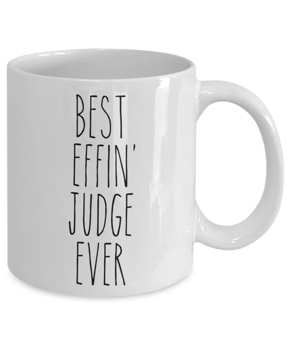 Gift For Judge Best Effin' Judge Ever Mug Coffee Cup Funny Coworker Gifts