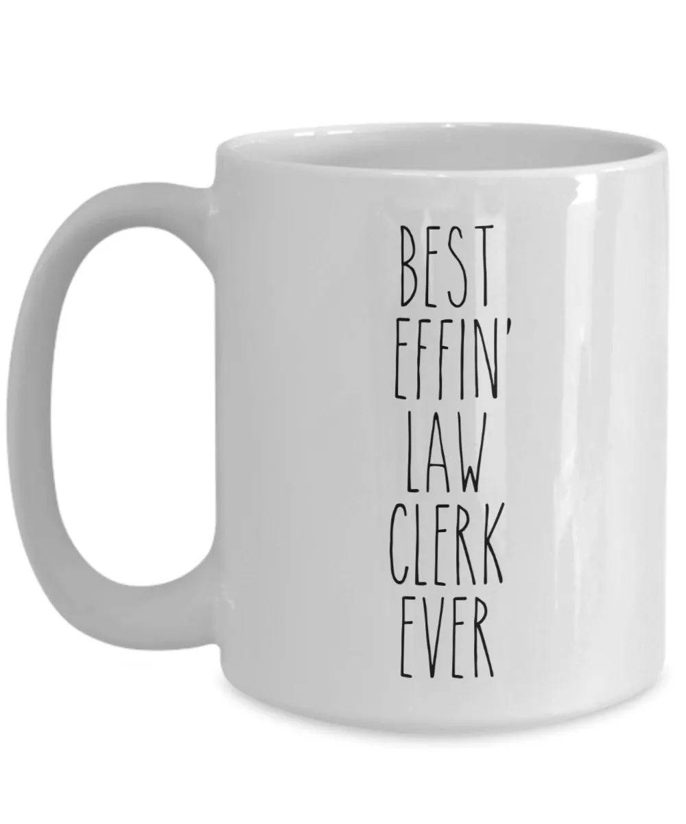 Gift For Law Clerk Best Effin' Law Clerk Ever Mug Coffee Cup Funny Coworker Gifts