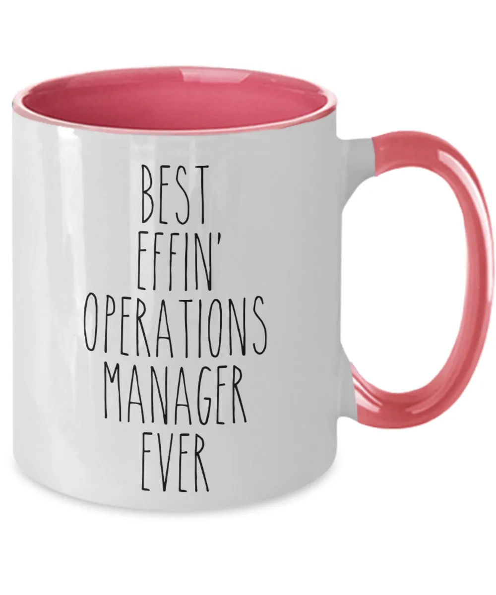 Gift For Operations Manager Best Effin' Operations Manager Ever Mug Two-Tone Coffee Cup Funny Coworker Gifts