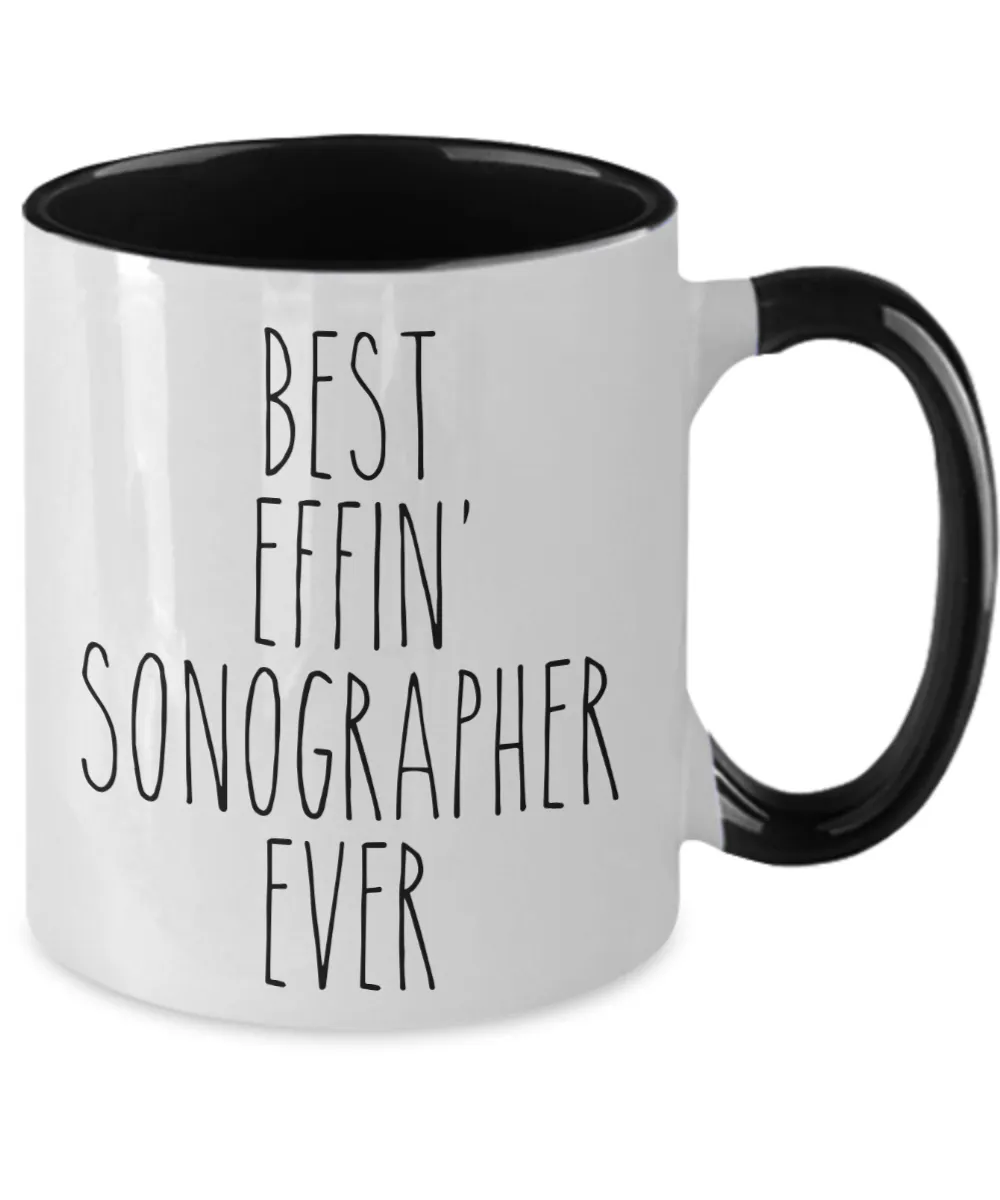 Gift For Sonographer Best Effin' Sonographer Ever Mug Two-Tone Coffee Cup Funny Coworker Gifts