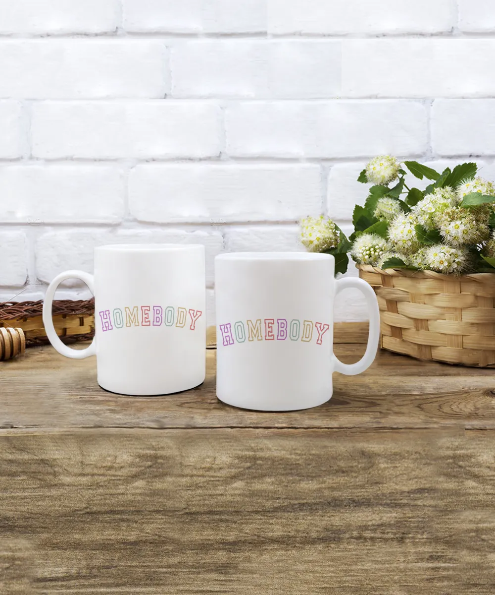 Homebody Mug, Introvert Mug, Book Lover Mug, Reading Mug, Bookish Mug, Reading Gift, Coffee Cup