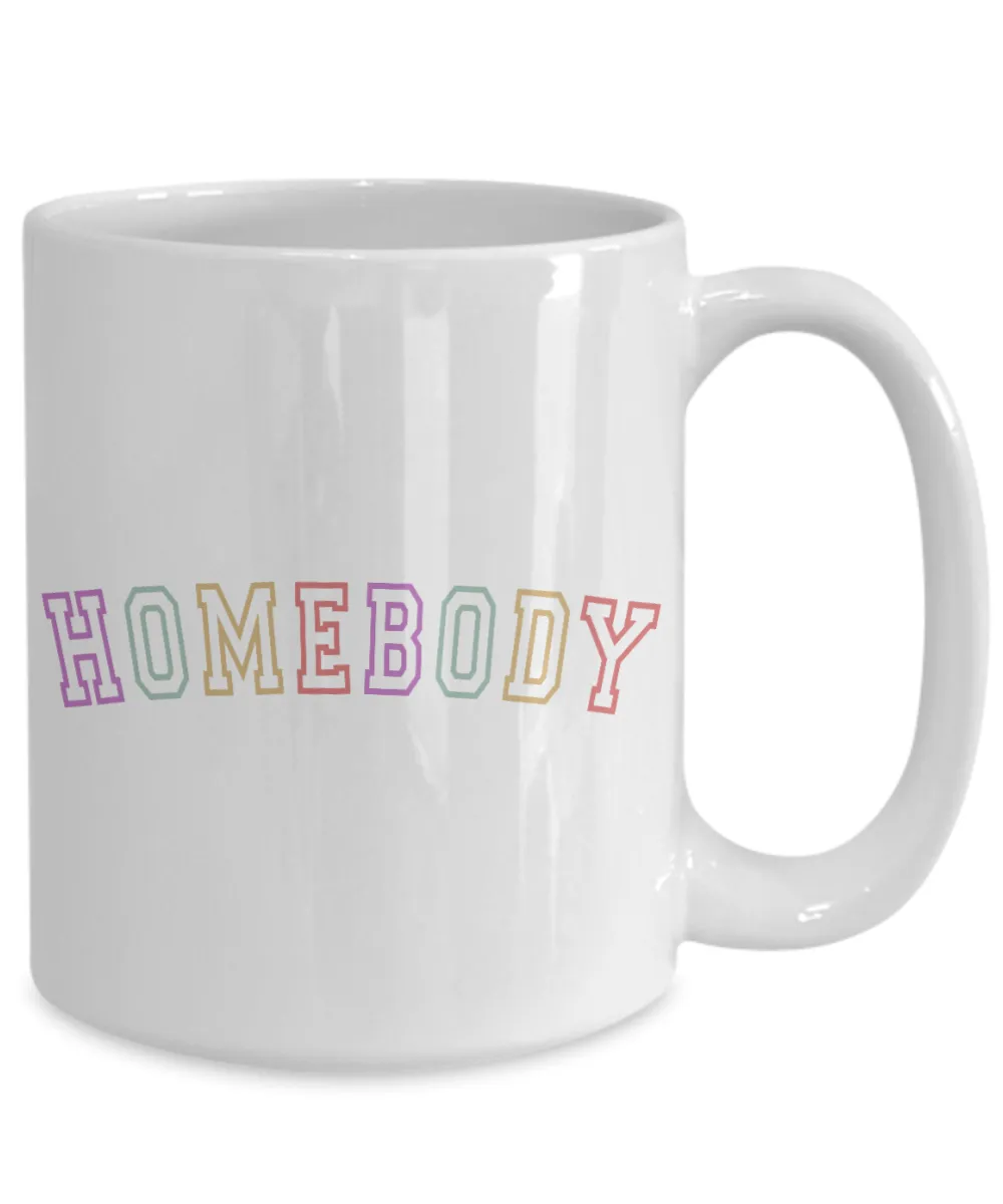 Homebody Mug, Introvert Mug, Book Lover Mug, Reading Mug, Bookish Mug, Reading Gift, Coffee Cup