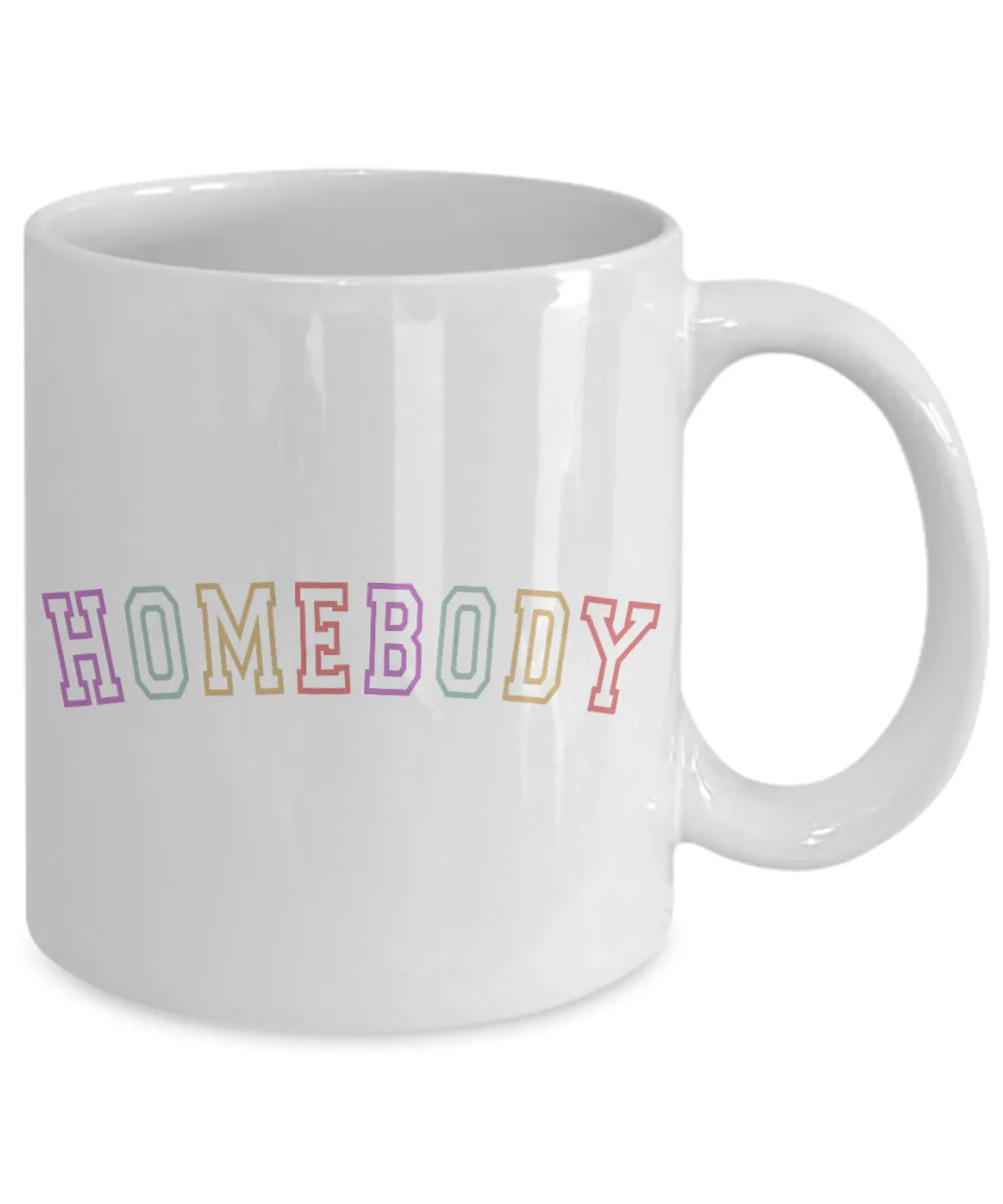 Homebody Mug, Introvert Mug, Book Lover Mug, Reading Mug, Bookish Mug, Reading Gift, Coffee Cup