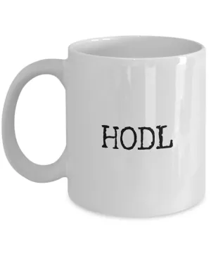 Just HODL It Mug Bitcoin Ceramic Coffee Cup