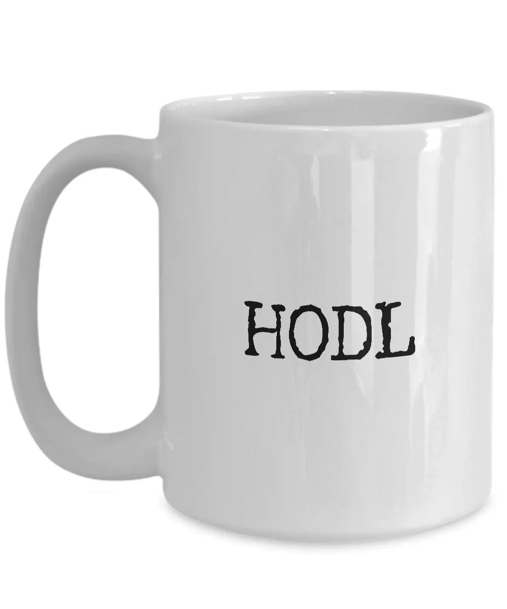 Just HODL It Mug Bitcoin Ceramic Coffee Cup