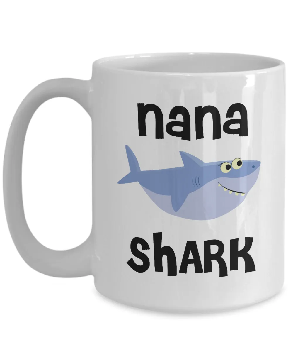 Nana Shark Mug Do Do Do Coffee Cup Nana Birthday Gift Idea Gifts for Nanas