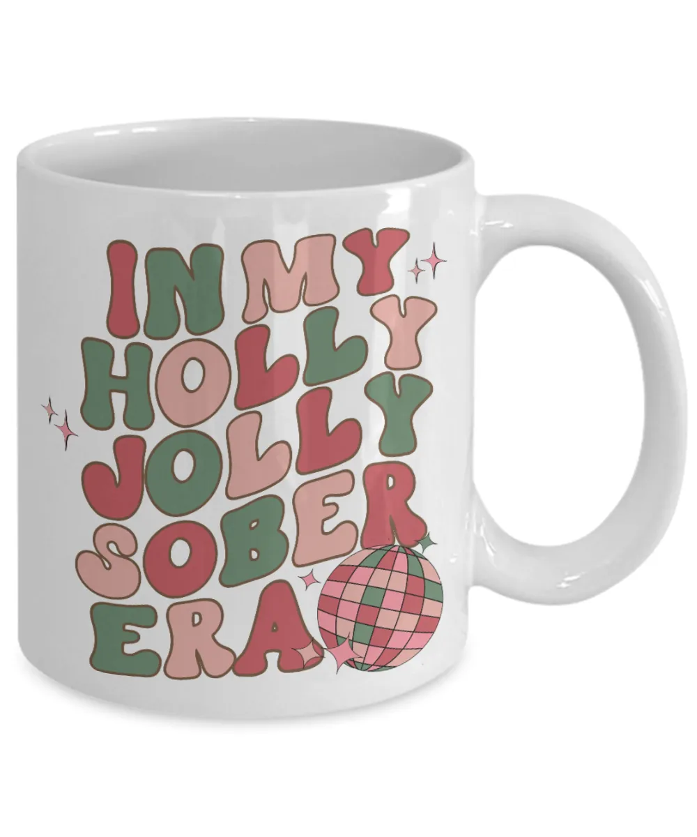 One Year Sober Anniversary Gifts, Sobriety Gift, in My Holly Jolly Sober Era Mug Coffee Cup
