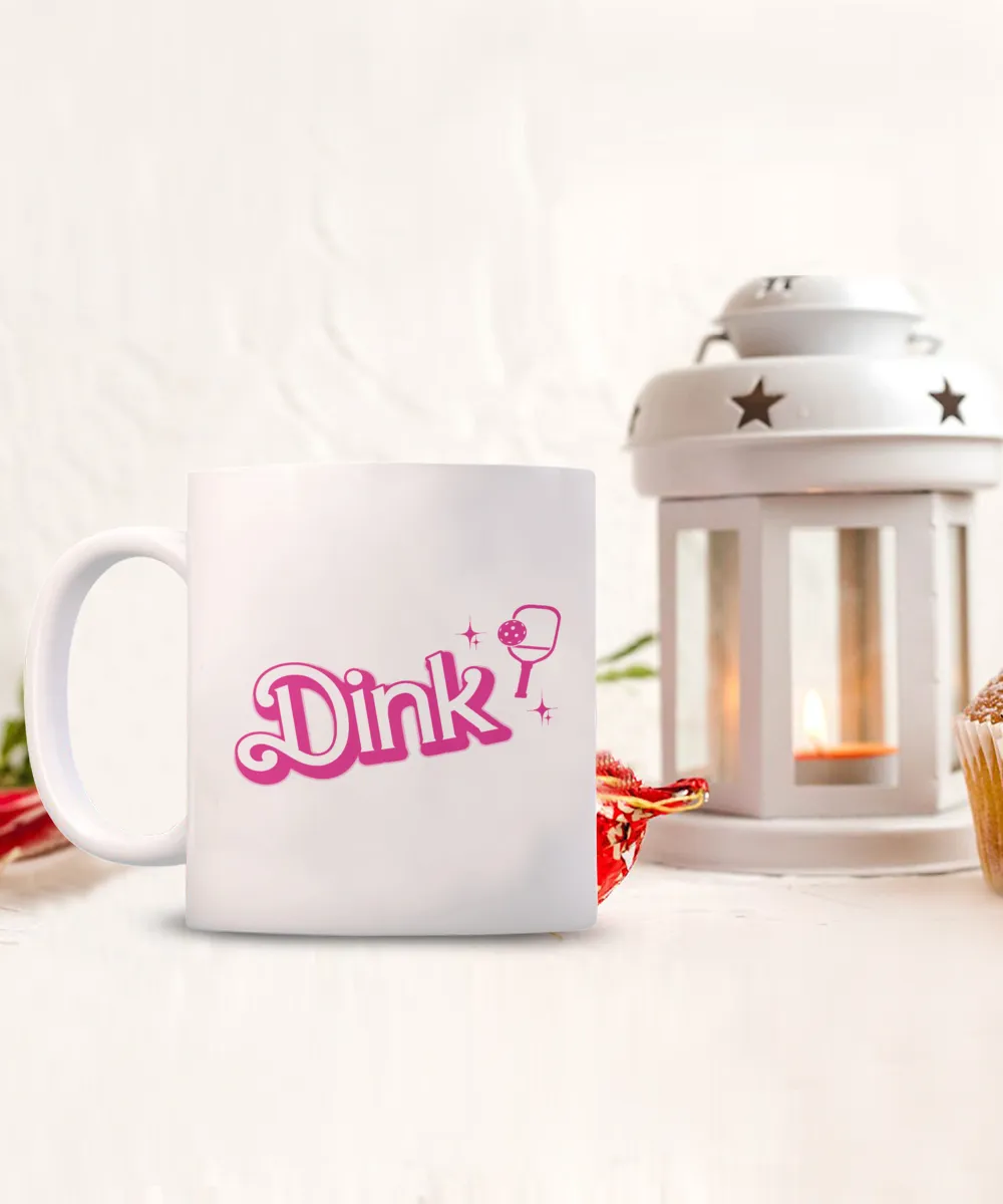 Pickleball Mug, Dink Mug, Funny Pickleball Gift, Pickleball Queen, Pickle Ball Coffee Cup