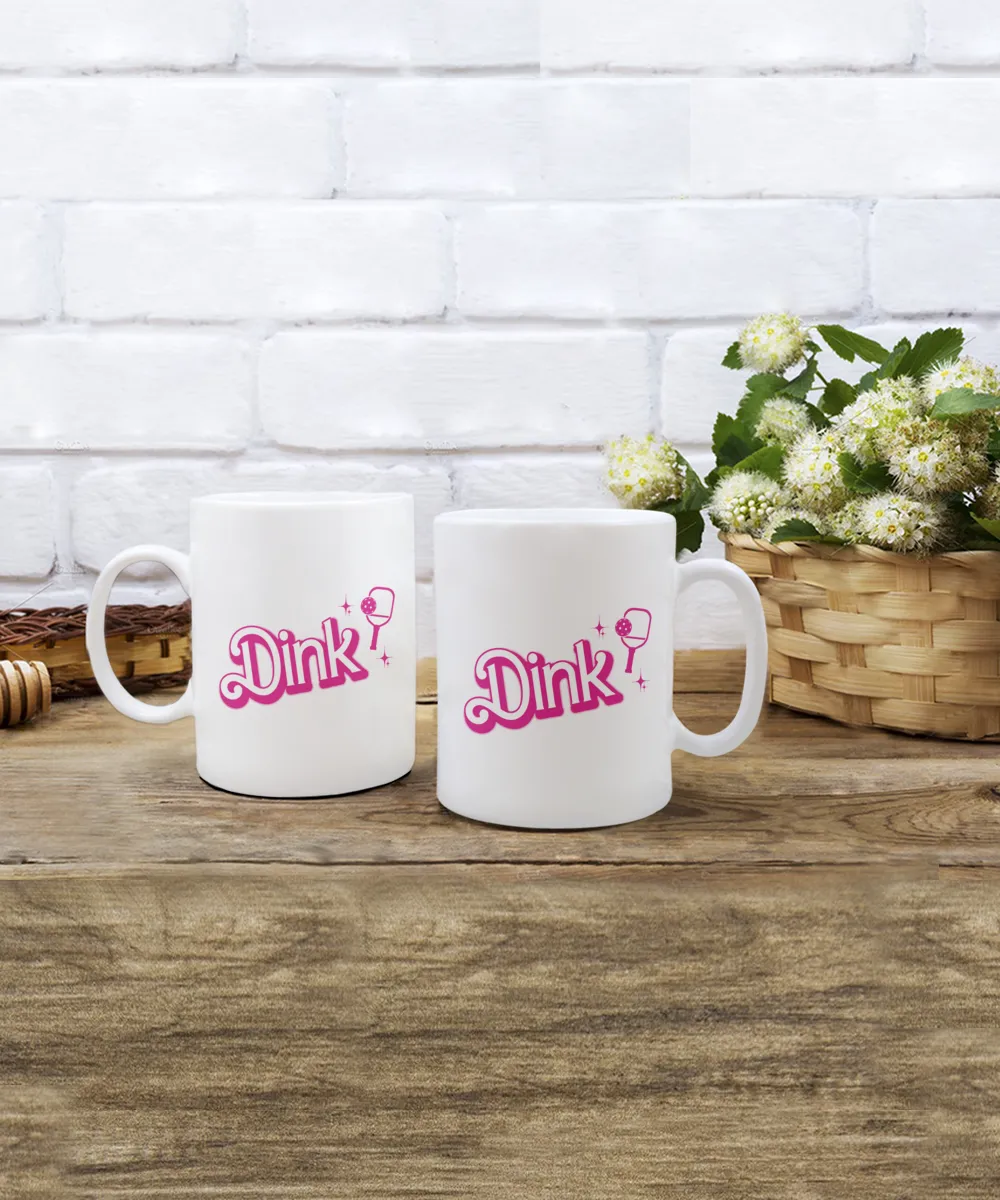 Pickleball Mug, Dink Mug, Funny Pickleball Gift, Pickleball Queen, Pickle Ball Coffee Cup