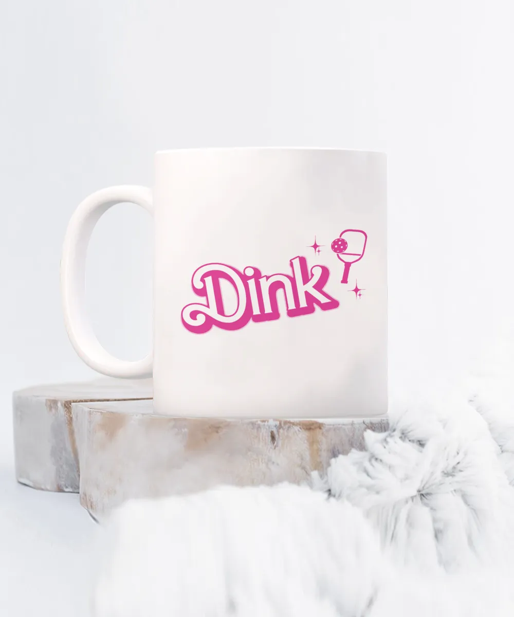 Pickleball Mug, Dink Mug, Funny Pickleball Gift, Pickleball Queen, Pickle Ball Coffee Cup