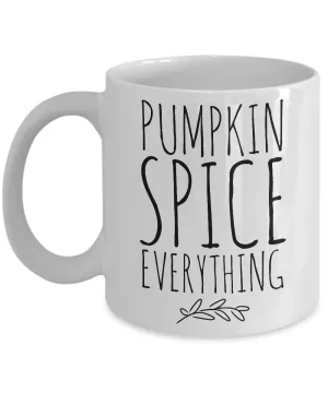 Pumpkin Spice Everything Cute Fall Latte Mug Ceramic Coffee Cup