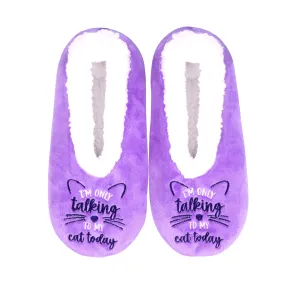 SnuggUps® Cosy Women's Slippers ~ I'm Only Talking To My Cat Today
