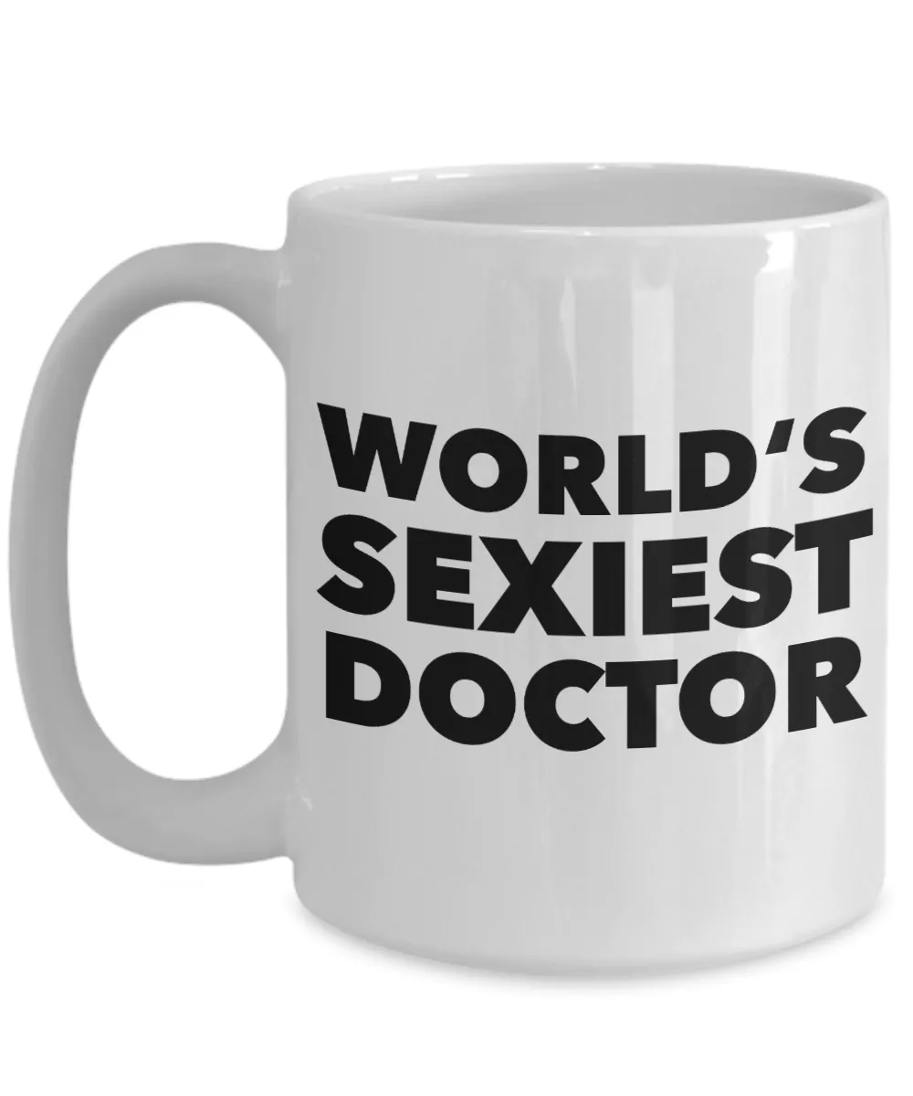 World's Sexiest Doctor Mug Ceramic Coffee Cup Gifts for Doctors