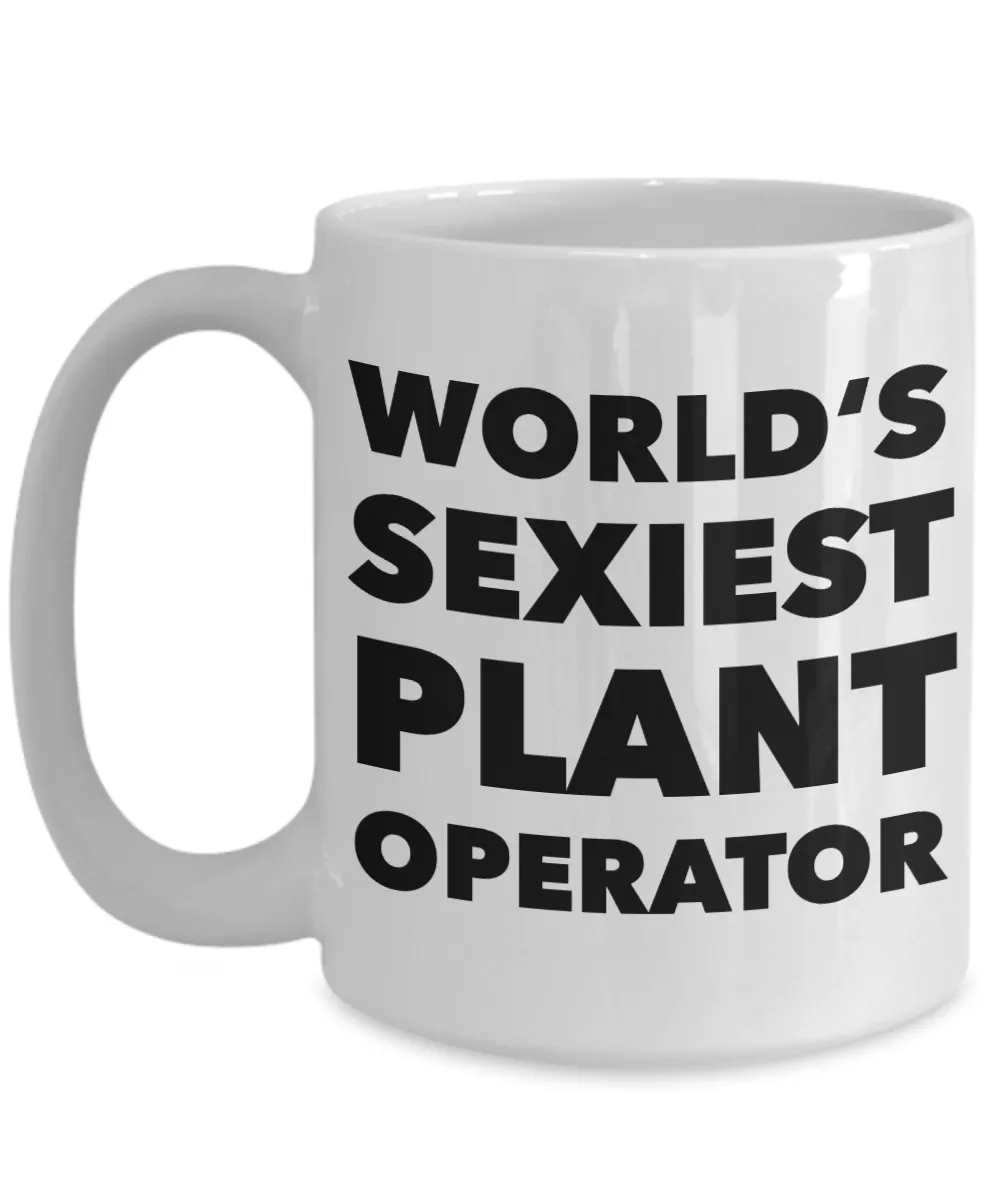 World's Sexiest Plant Operator Mug Gift Ceramic Coffee Cup
