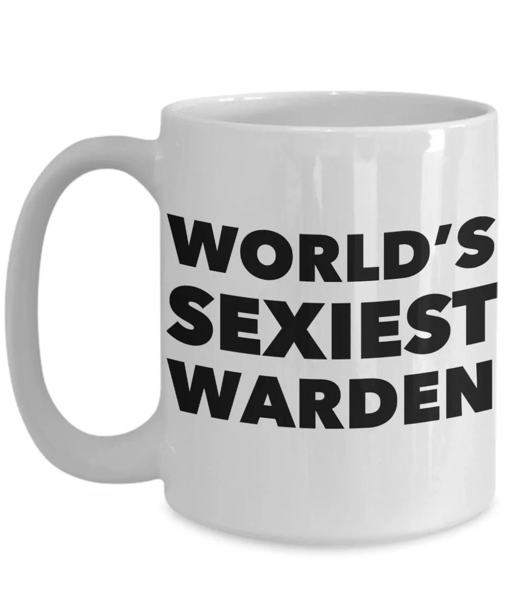 World's Sexiest Warden Mug Sexy Prison Fire Game Wardens Gifts Ceramic Coffee Cup