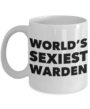 World's Sexiest Warden Mug Sexy Prison Fire Game Wardens Gifts Ceramic Coffee Cup