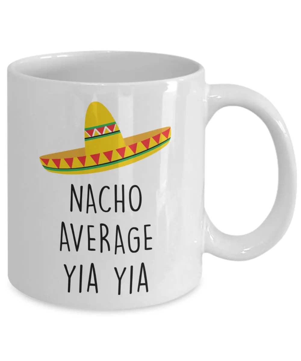 Yiayia Gifts, Yiayia Gift, Yia Yia Mug, Nacho Average Yia Yia Coffee Cup