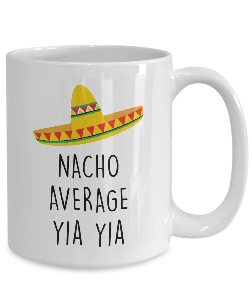 Yiayia Gifts, Yiayia Gift, Yia Yia Mug, Nacho Average Yia Yia Coffee Cup