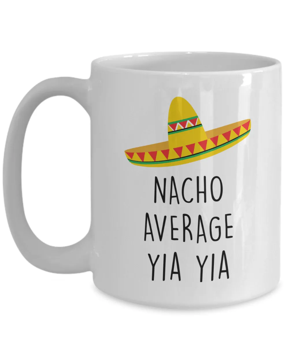 Yiayia Gifts, Yiayia Gift, Yia Yia Mug, Nacho Average Yia Yia Coffee Cup