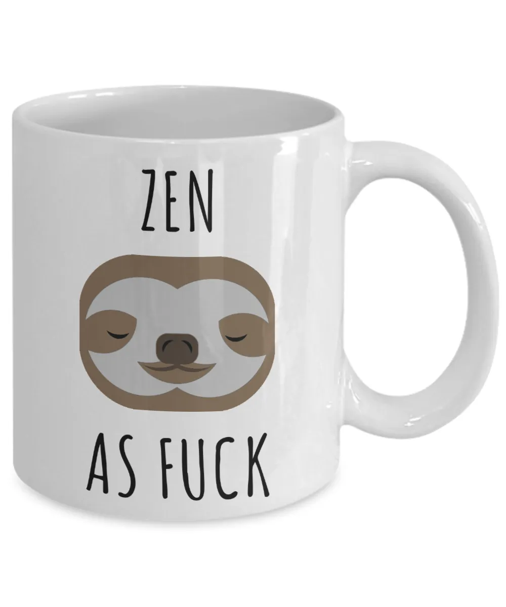 Zen As Fuck Mug Sloth Coffee Cup Gifts for Sloth Lovers
